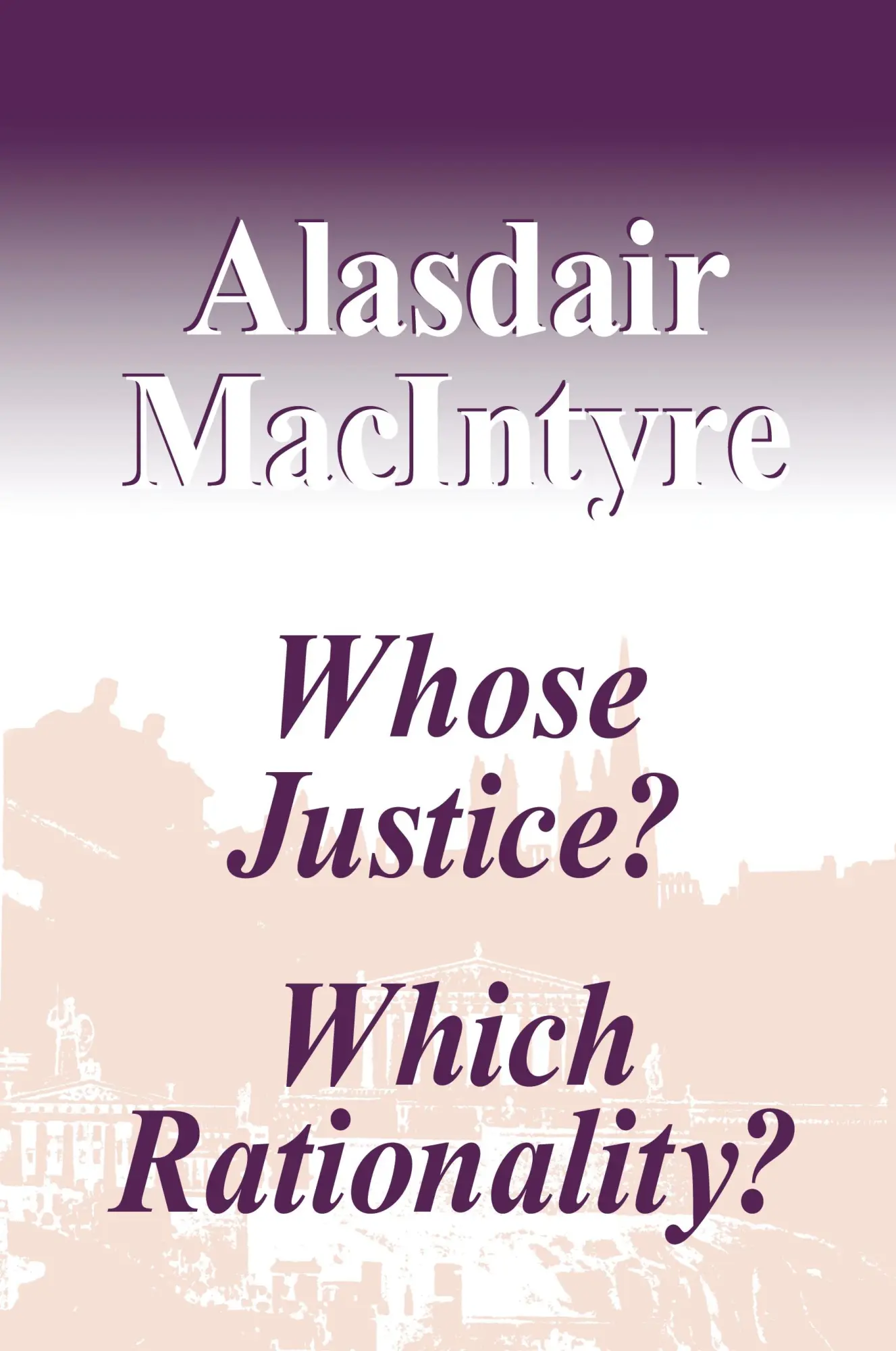 Cover: 9780268019440 | Whose Justice? Which Rationality? | Alasdair Macintyre | Taschenbuch