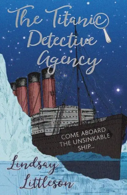 Cover: 9781911279440 | The Titanic Detective Agency | Lindsay Littleson | Taschenbuch | 2019