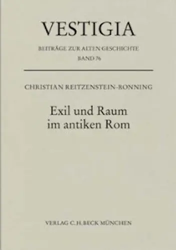 Cover: 9783406799440 | Exil und Raum im antiken Rom | Christian Reitzenstein-Ronning | Buch