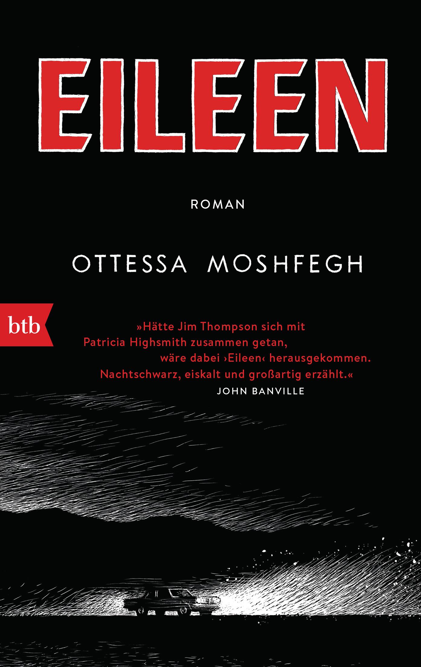 Cover: 9783442719440 | Eileen | Roman | Ottessa Moshfegh | Taschenbuch | 336 S. | Deutsch