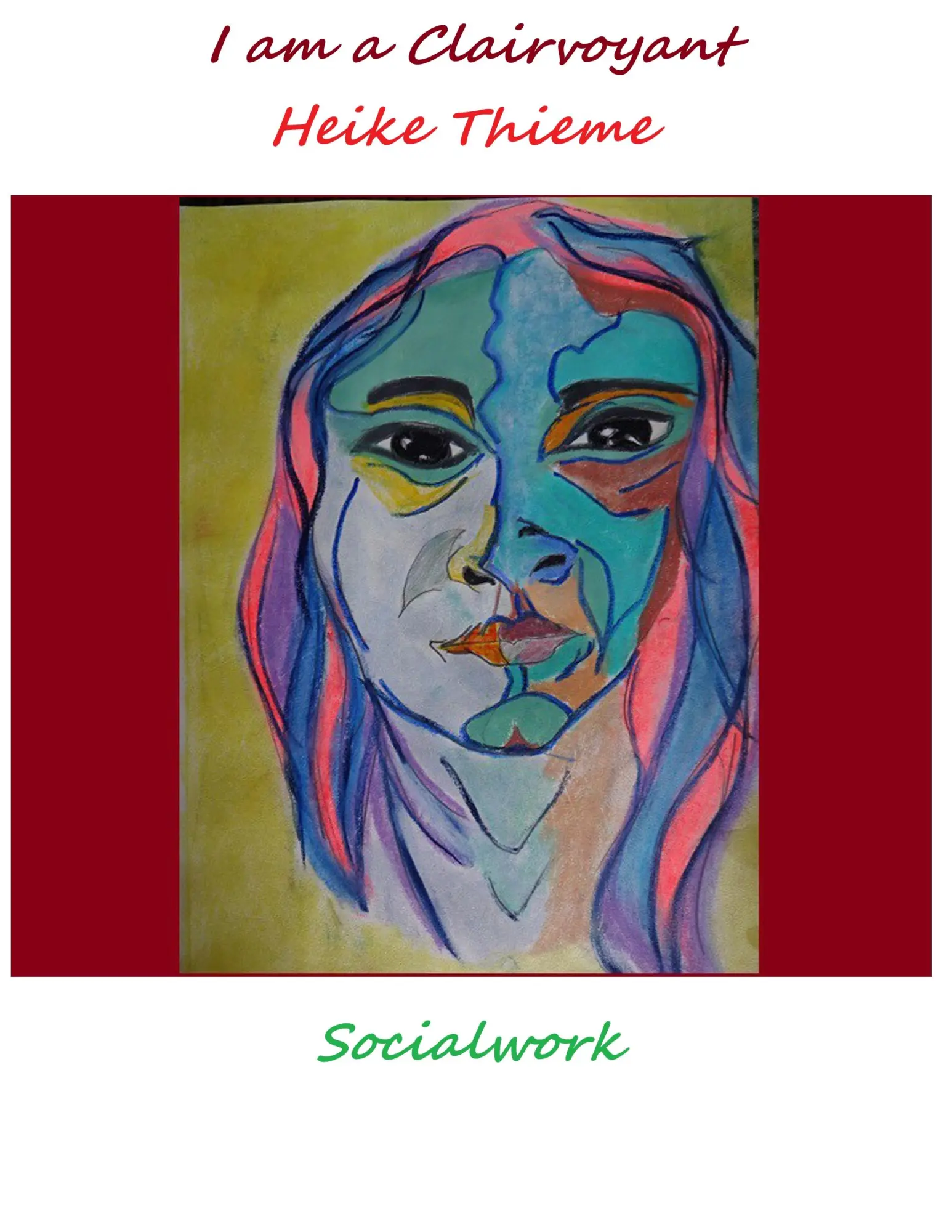 I am a Clairvoyant !: Socialwork - English