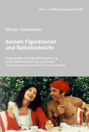 Cover: 9783898219440 | Soziale Figurationen und Selbstentwürfe | Miriam Grossmann | Buch