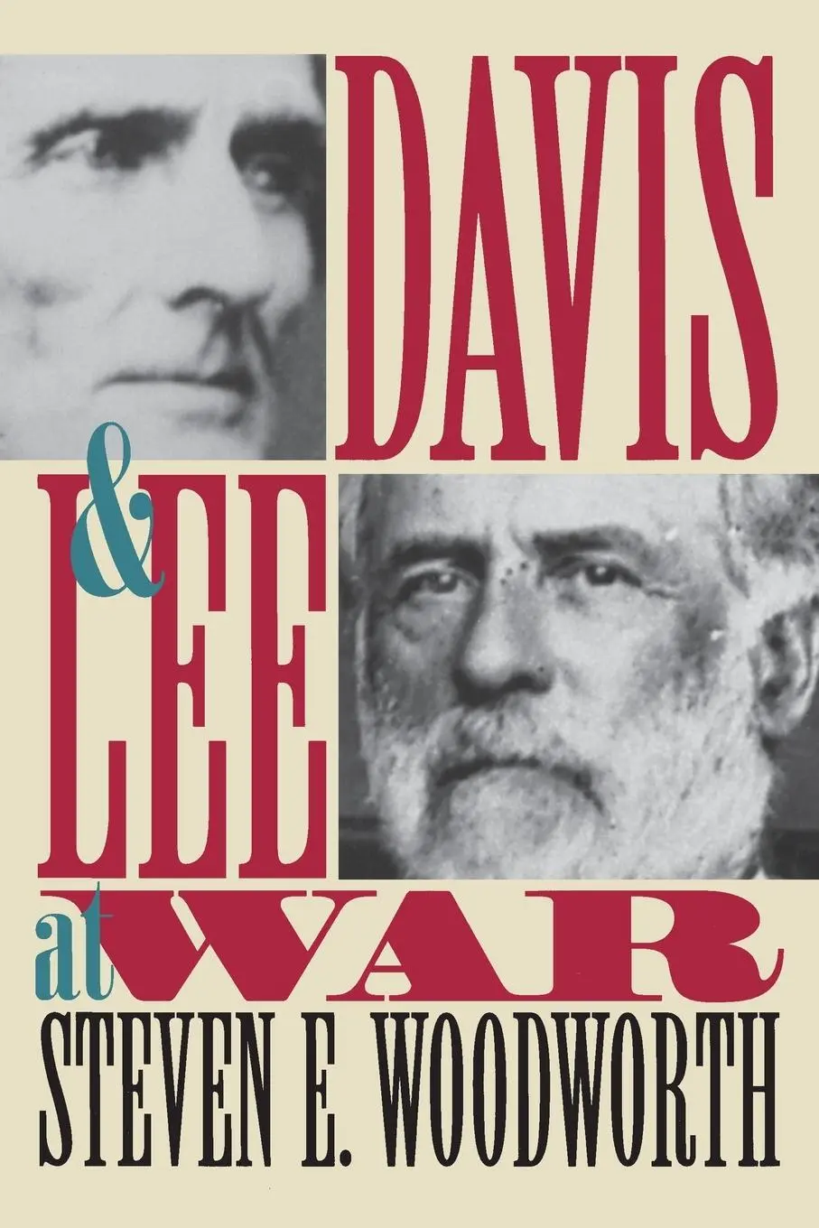 Cover: 9780700639540 | Davis and Lee at War | Steven E. Woodworth | Taschenbuch | Englisch