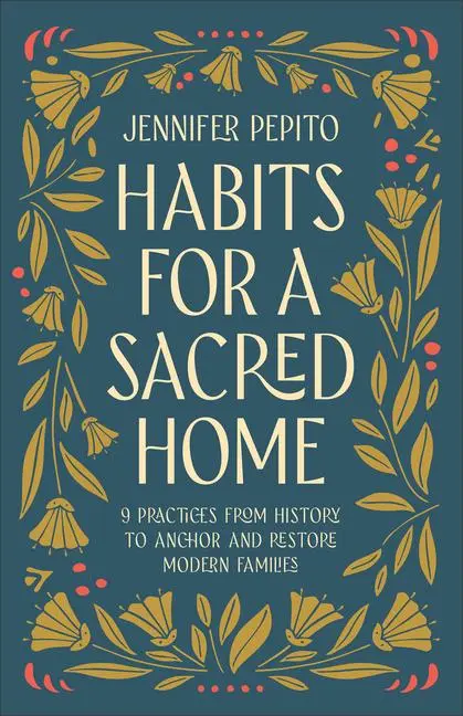Cover: 9780764239540 | Habits for a Sacred Home | Jennifer Pepito | Taschenbuch | Englisch