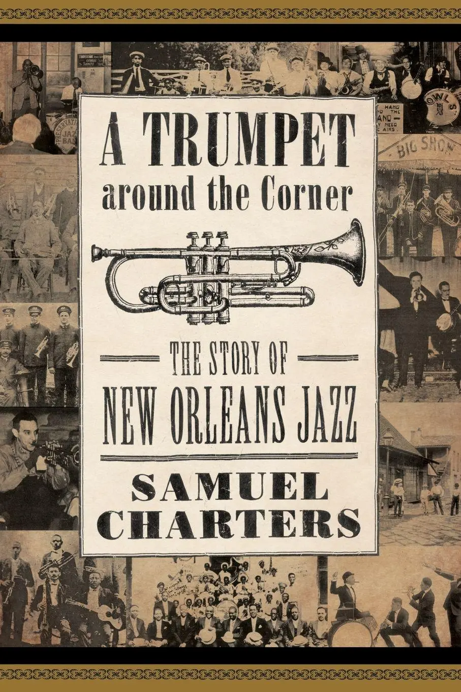 Cover: 9781496849540 | Trumpet Around the Corner | The Story of New Orleans Jazz | Charters