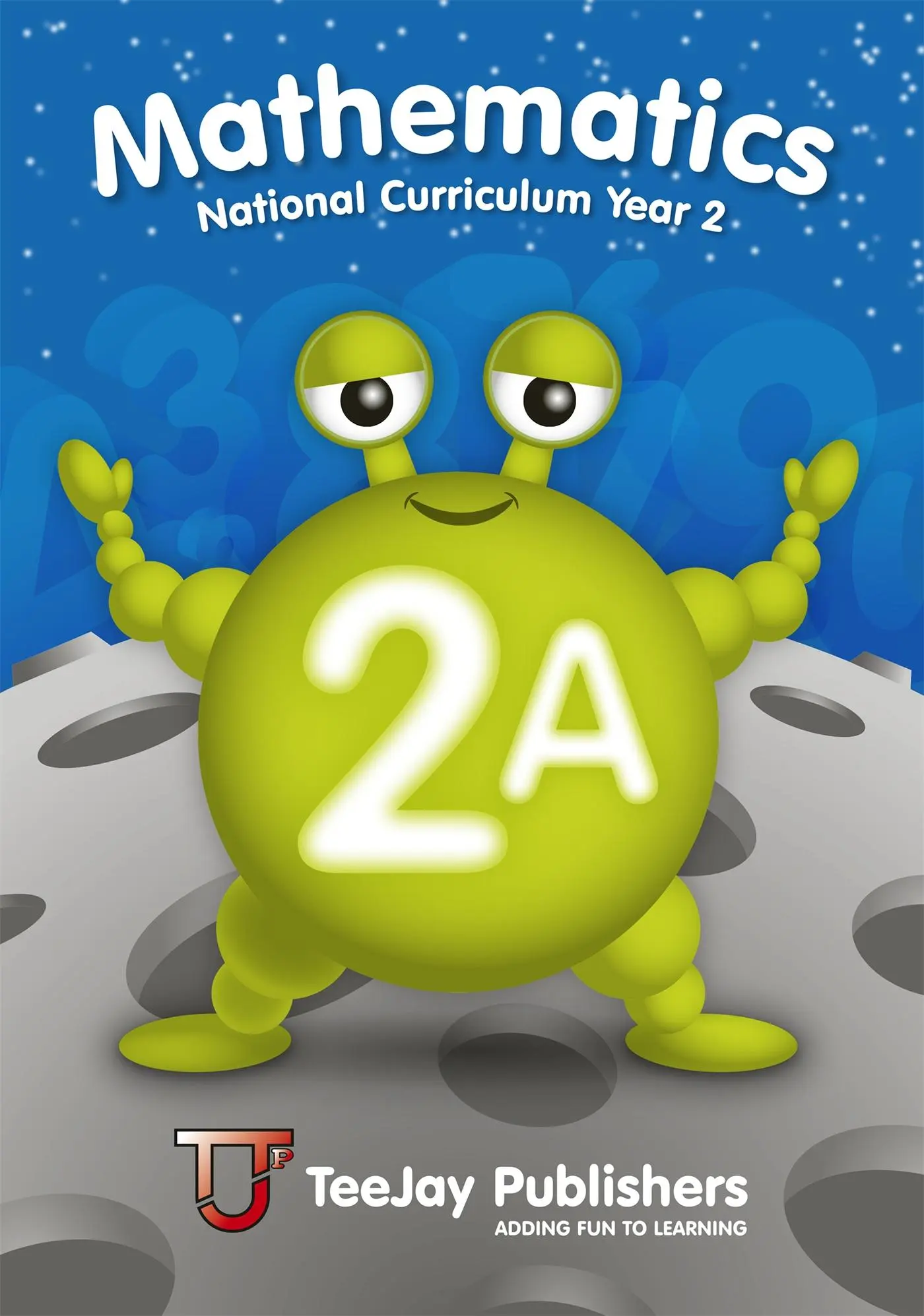 Cover: 9781907789540 | TeeJay Mathematics National Curriculum Year 2 (2A) Second Edition