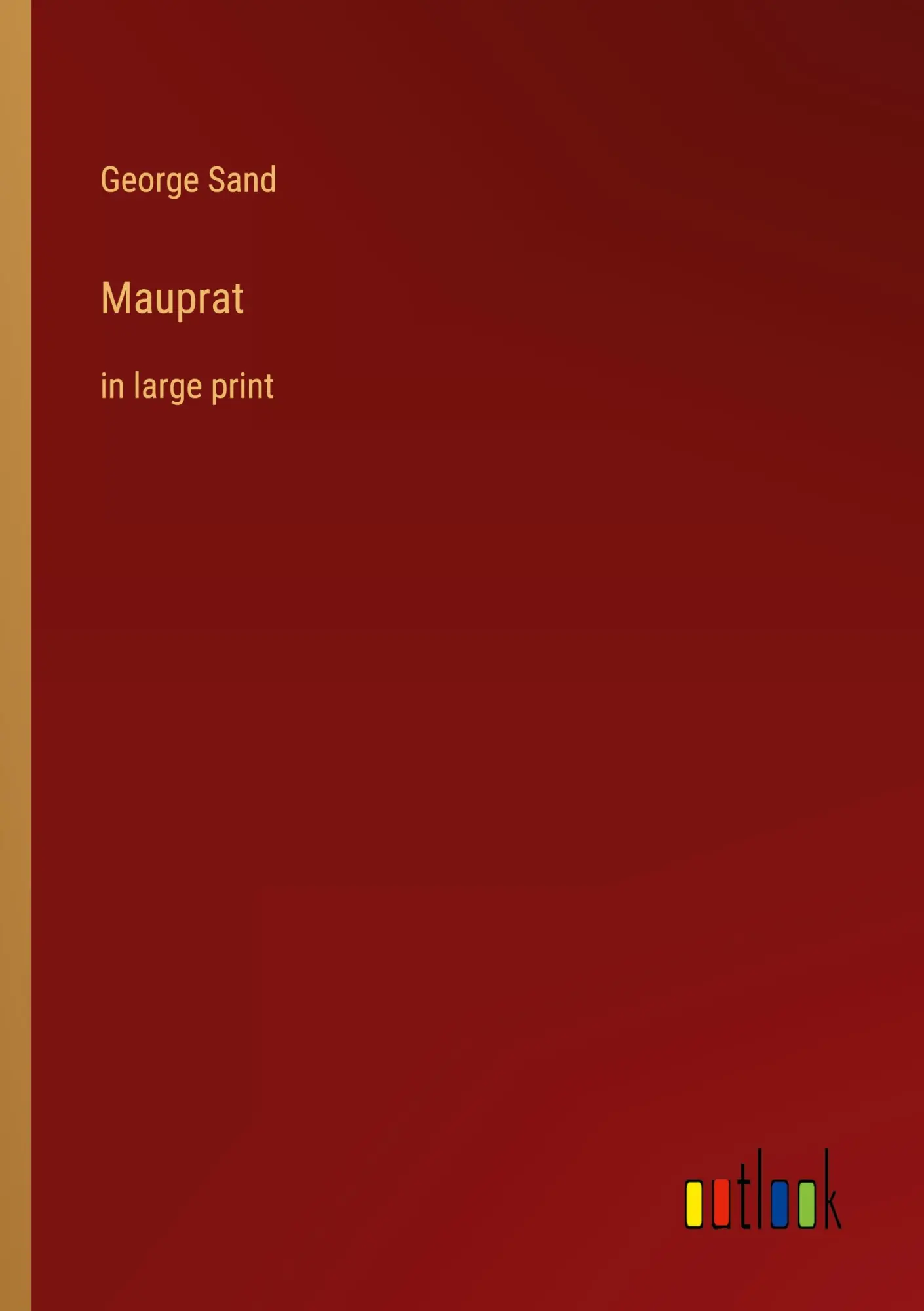Cover: 9783368319540 | Mauprat | in large print | George Sand | Taschenbuch | Englisch | 2022