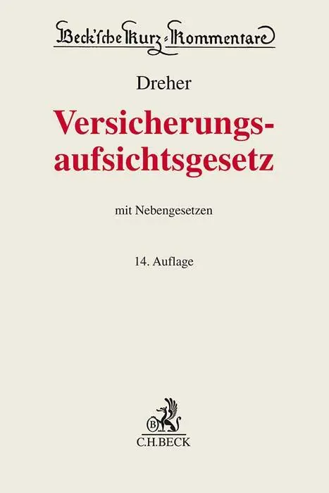 Cover: 9783406789540 | Versicherungsaufsichtsgesetz | mit Nebengesetzen | Dreher (u. a.)