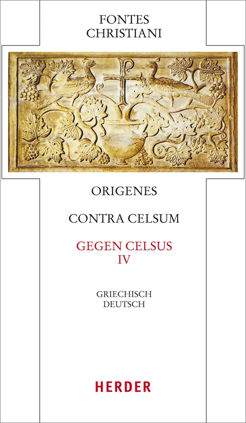 Cover: 9783451309540 | Fontes Christiani 4. Folge. Contra Celsum. Tl.4 | Origenes | Buch