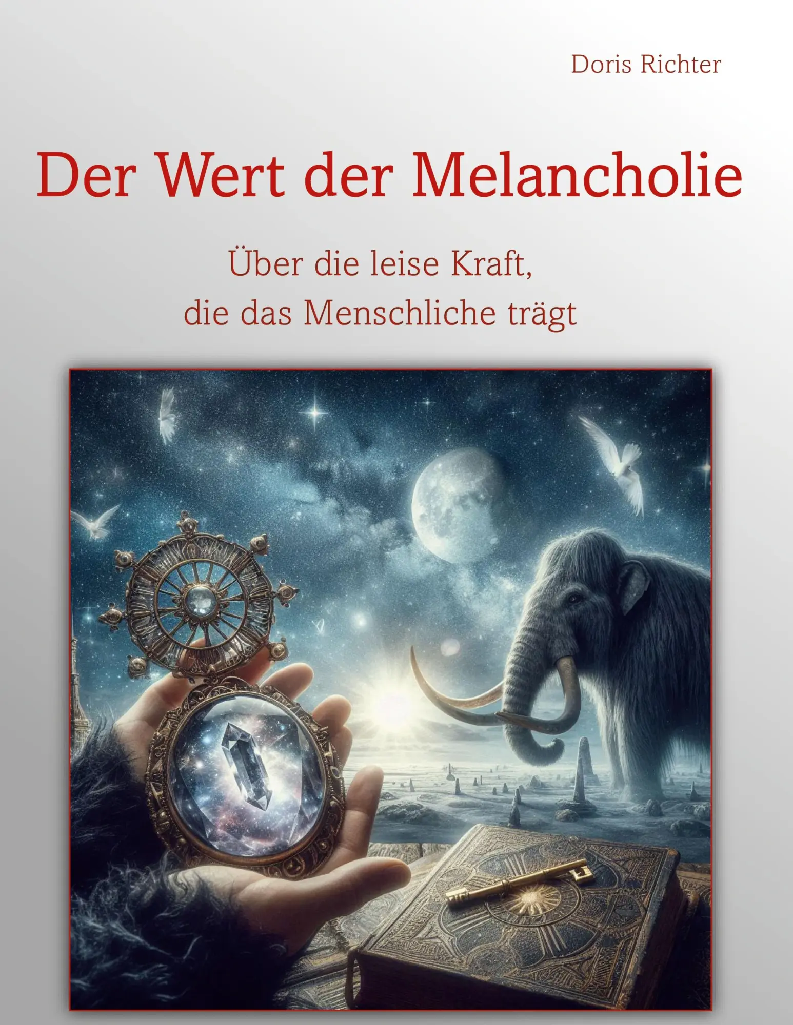 Cover: 9783695189540 | Der Wert der Melancholie | Doris Richter | Buch | 212 S. | Deutsch