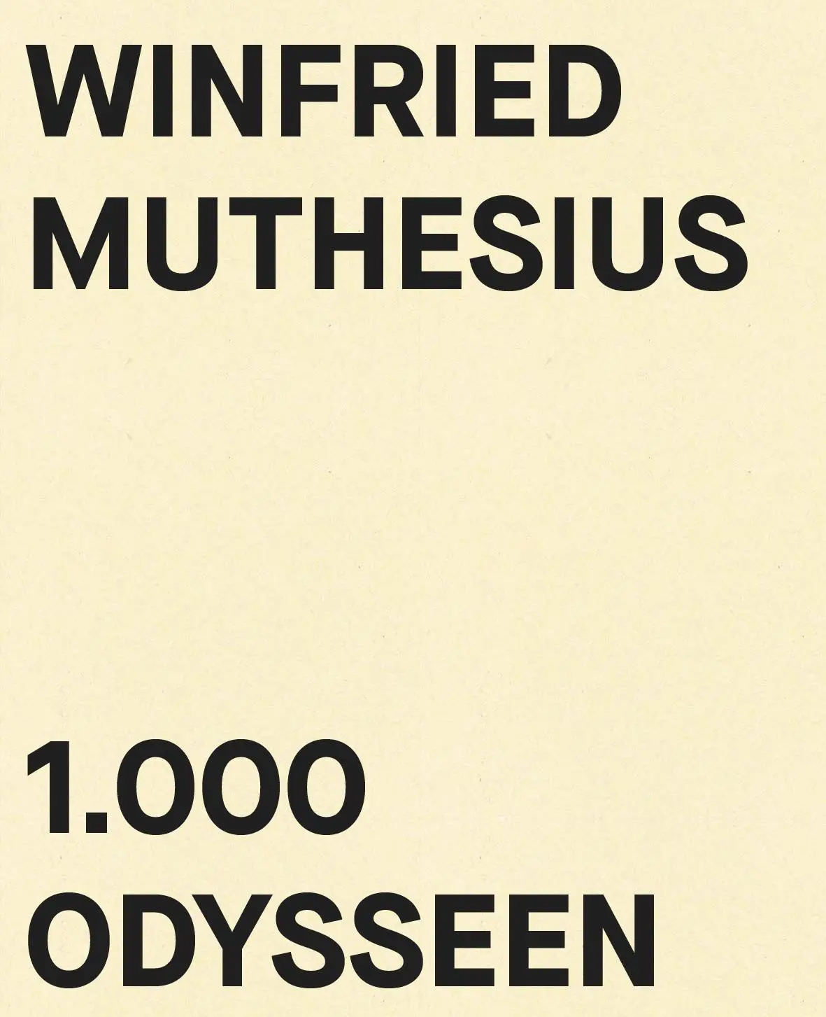 Cover: 9783735609540 | Winfried Muthesius | 1.000 Odysseen | Christhard-Georg Neubert | Buch