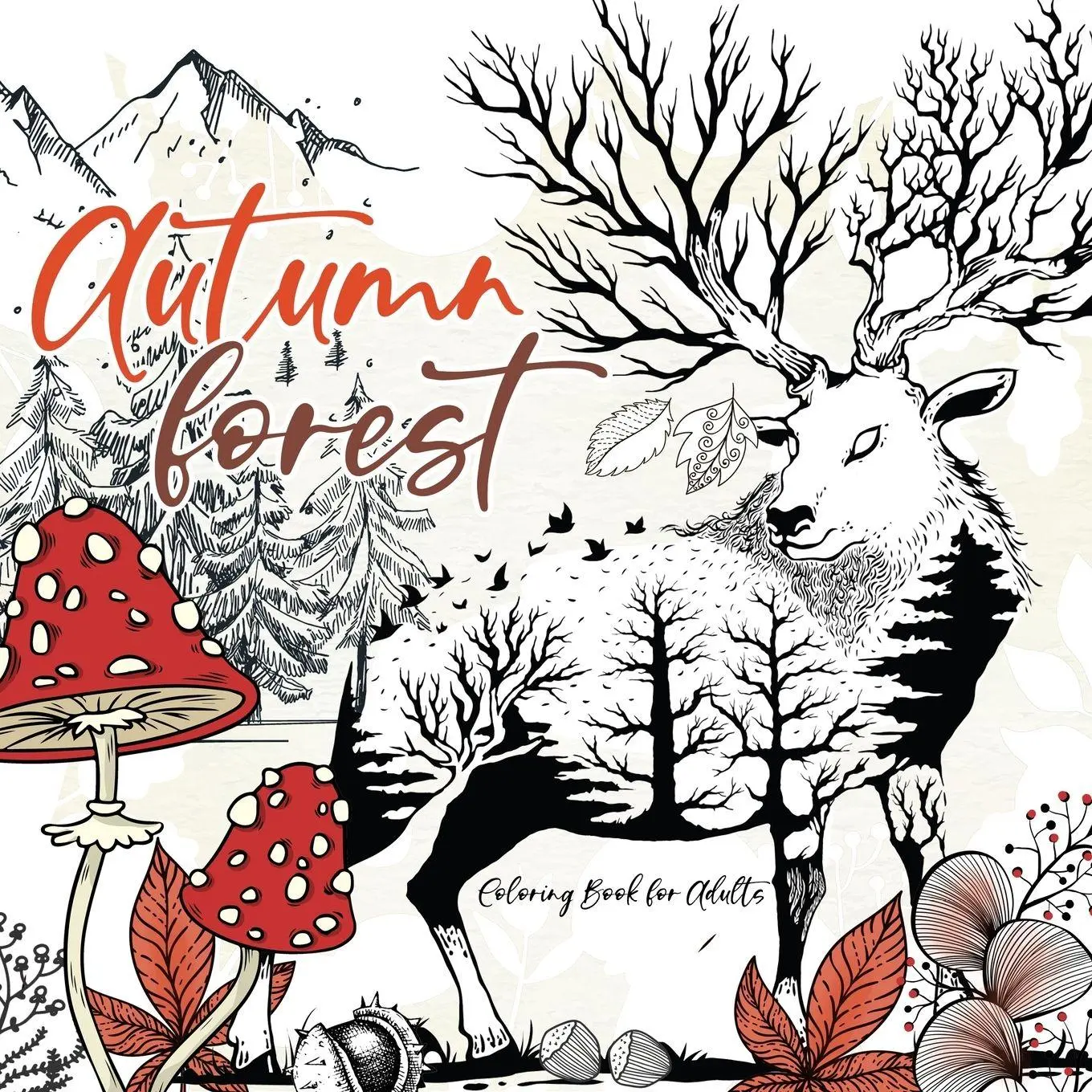 Herbst Malbuch für Erwachsene: Malbücher Erwachsene | wunderschöne Herbstmotive / Tiere des Waldes | versch. Stilrichtungen