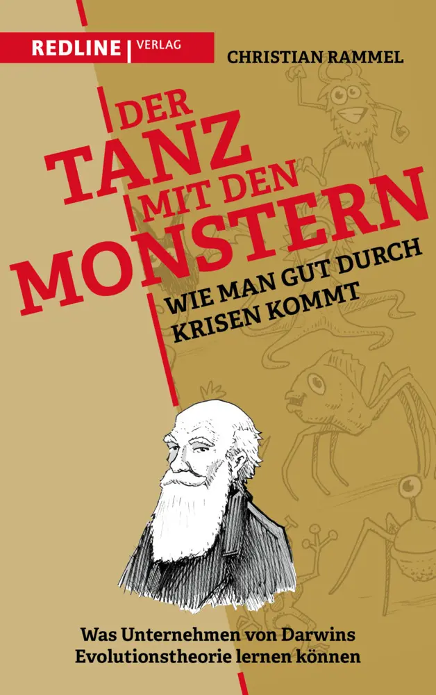 Cover: 9783868819540 | Der Tanz mit den Monstern - Wie man gut durch Krisen kommt | Rammel
