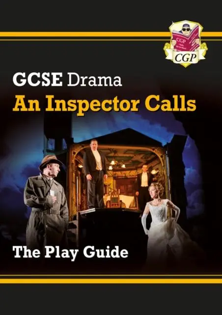 Cover: 9781782949640 | GCSE Drama Play Guide - An Inspector Calls | Cgp Books | Taschenbuch