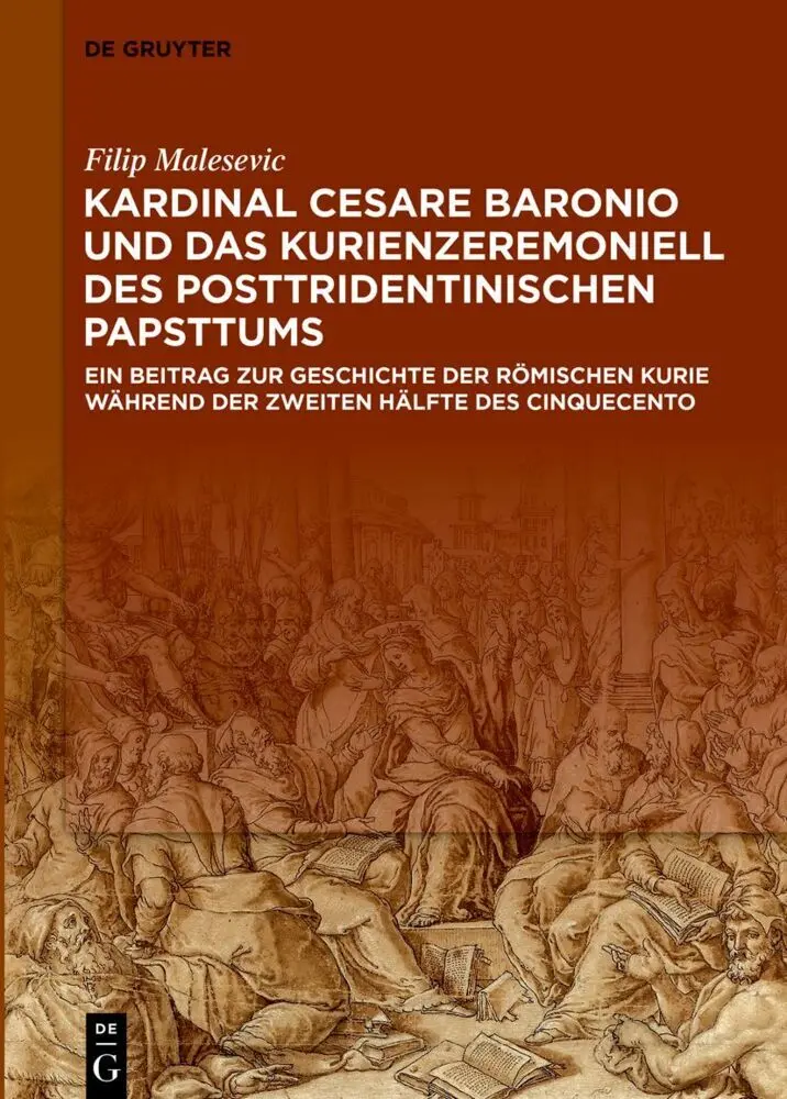 Cover: 9783110739640 | Kardinal Cesare Baronio und das Kurienzeremoniell des...