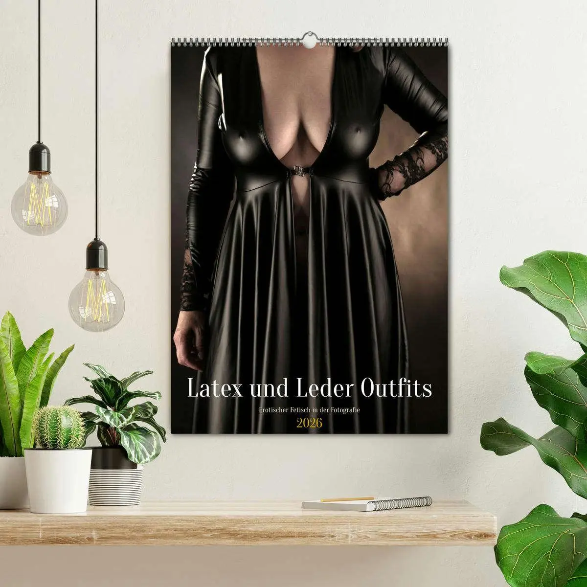 Bild: 9783457269640 | Latex und Leder Outfits (Wandkalender 2026 DIN A2 hoch), CALVENDO...