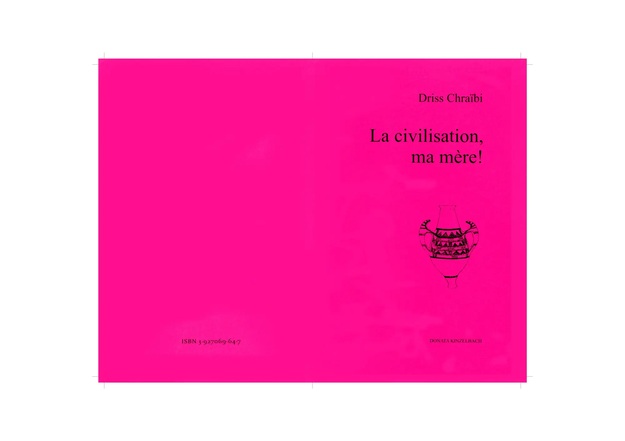 Cover: 9783927069640 | La civilisation, ma mère | Driss Chraibi | Taschenbuch | Französisch
