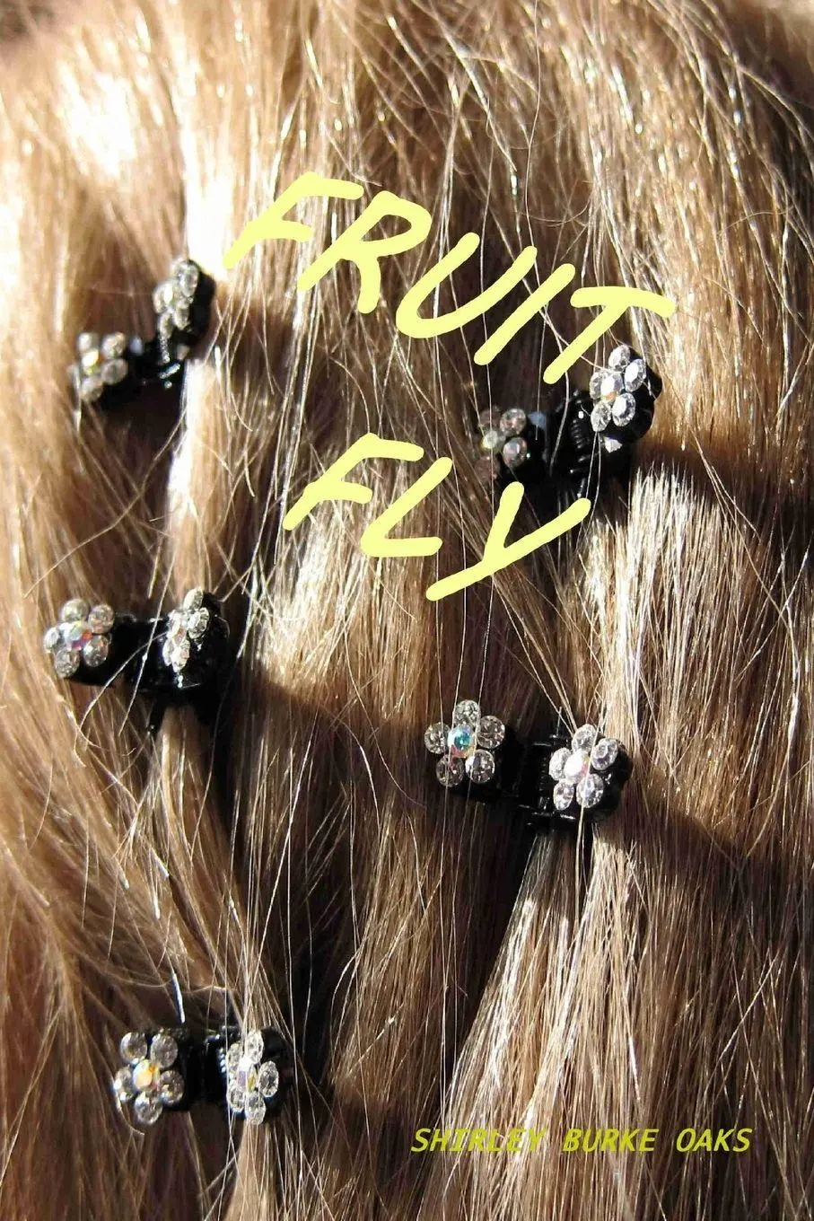 Cover: 9781365769740 | FruitFly | Shirley Burke Oaks | Taschenbuch | Kartoniert / Broschiert