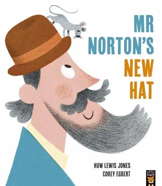 Cover: 9781838919740 | Mr Norton's New Hat | Huw Lewis Jones | Taschenbuch | Mr Norton | 2026