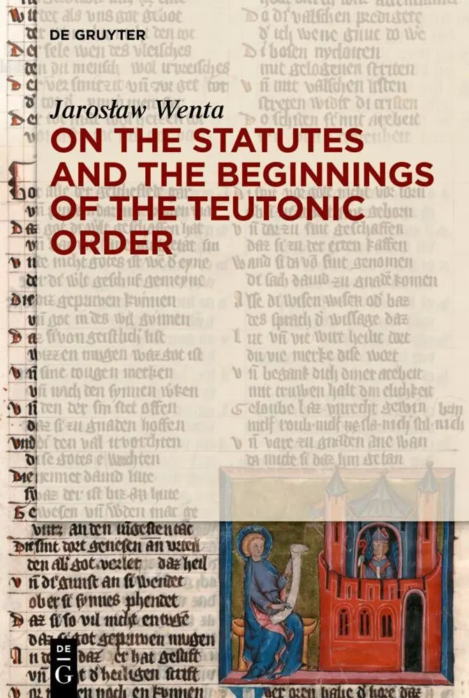 Cover: 9783111579740 | On the Statutes and the Beginnings of the Teutonic Order | Wenta | VI