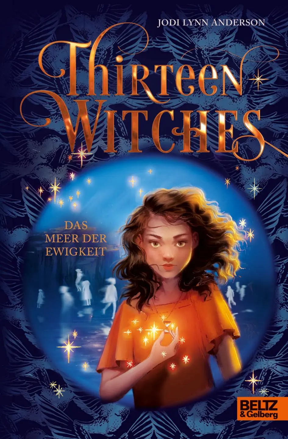Cover: 9783407759740 | Thirteen Witches - Das Meer der Ewigkeit | Band 2 der Reihe 13 Witches