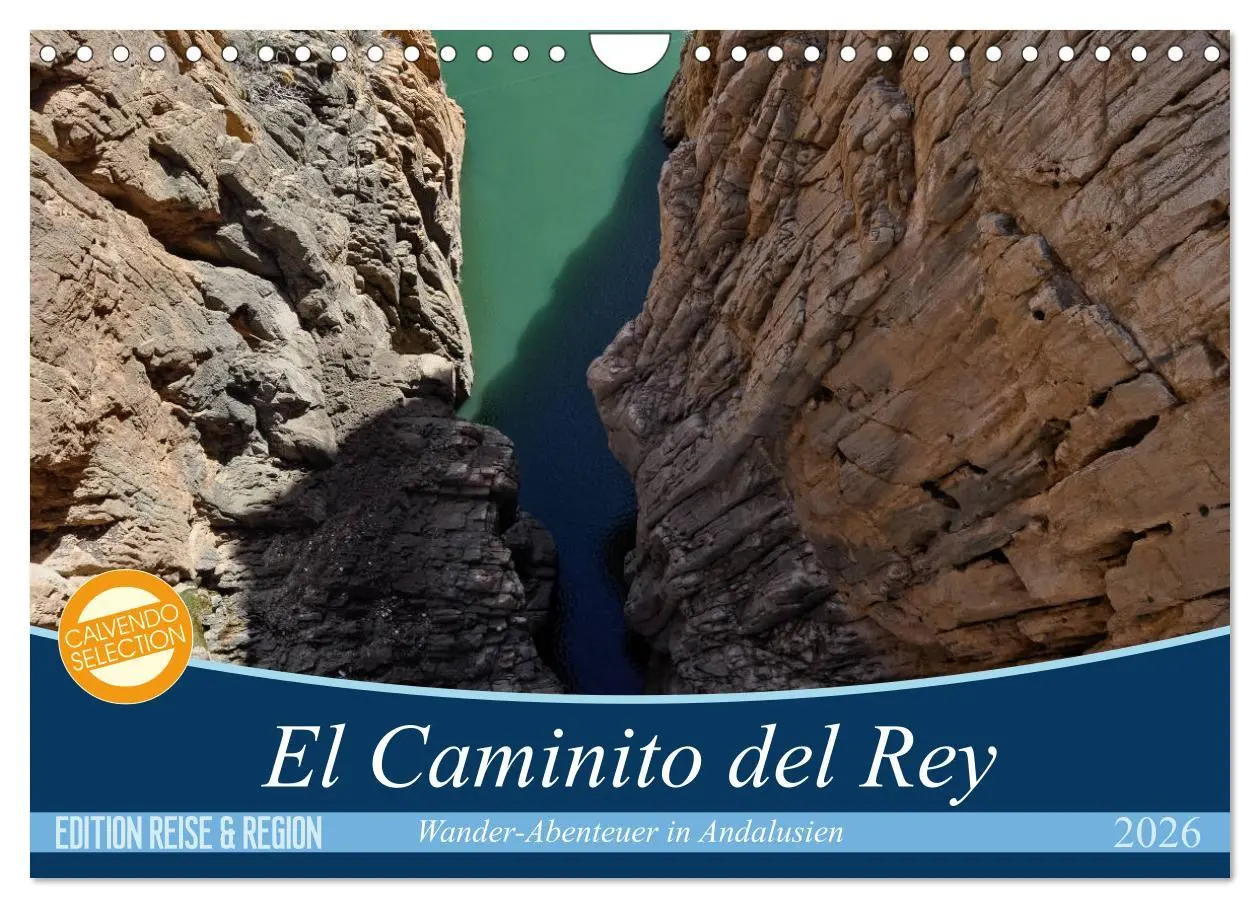 Cover: 9783457879740 | El Caminito del Rey (Wandkalender 2026 DIN A4 quer), CALVENDO...