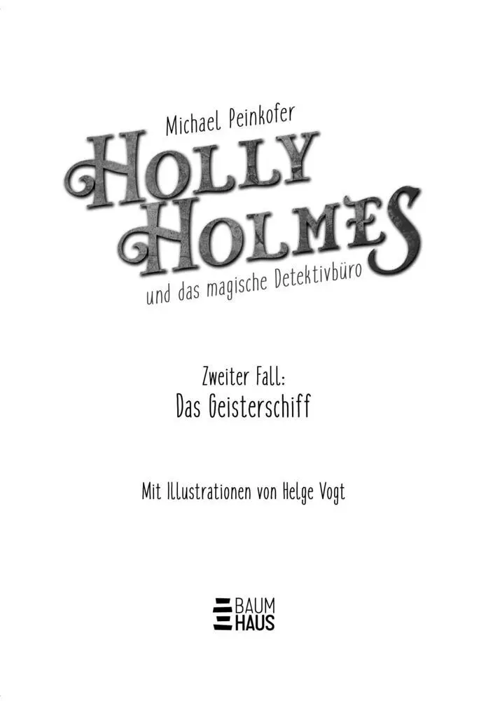 Bild: 9783833909740 | Holly Holmes und das magische Detektivbüro - Zweiter Fall: Das...