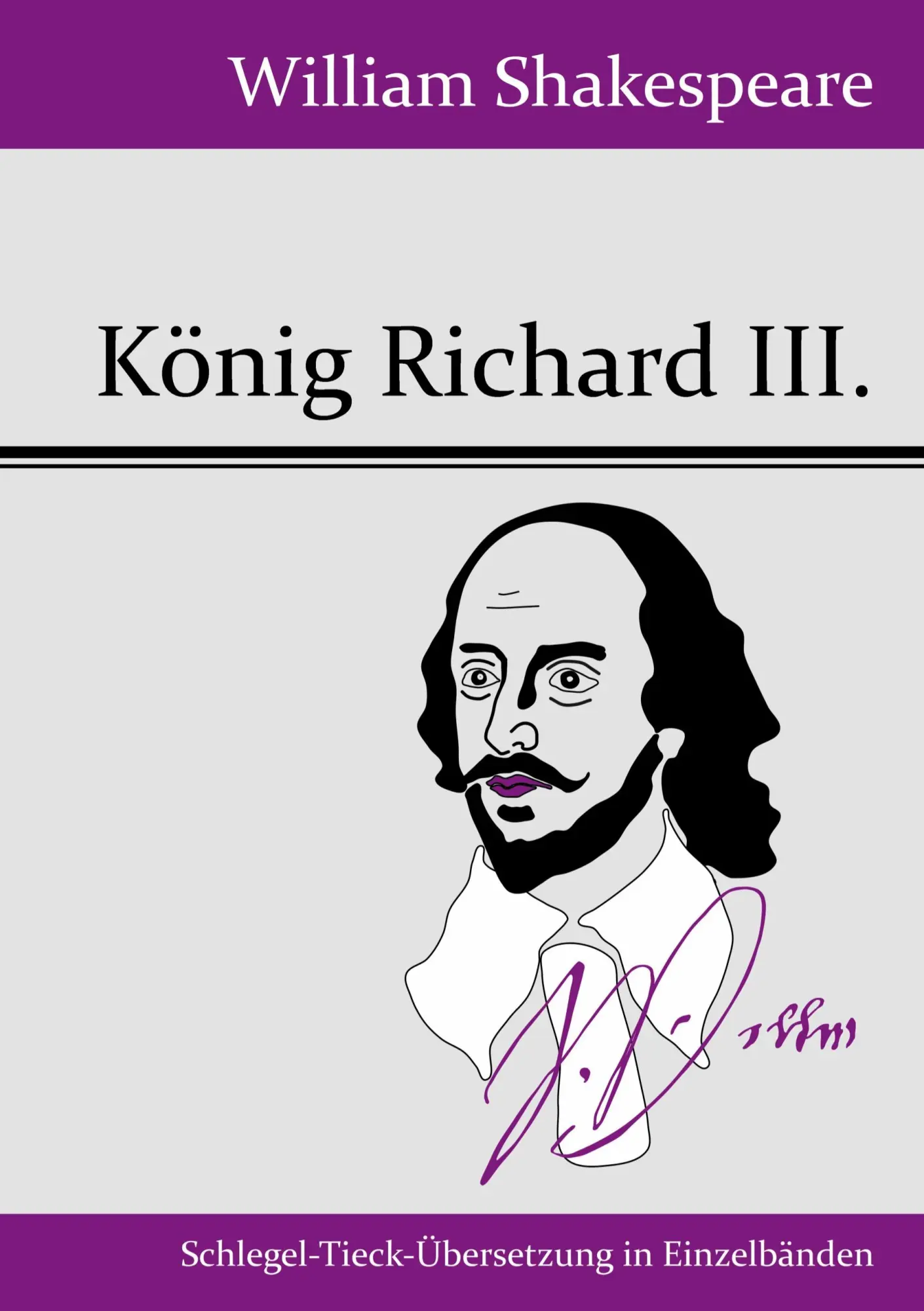 Cover: 9783843049740 | König Richard III. | William Shakespeare | Taschenbuch | 140 S. | 2015