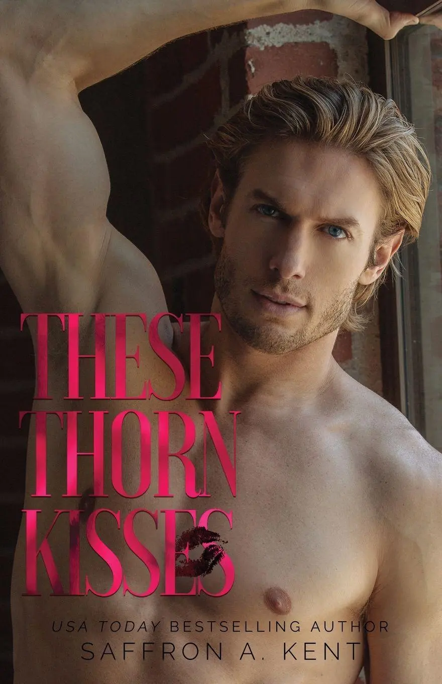 Cover: 9781088009840 | These Thorn Kisses | Saffron A. Kent | Taschenbuch | St. Mary's Rebels