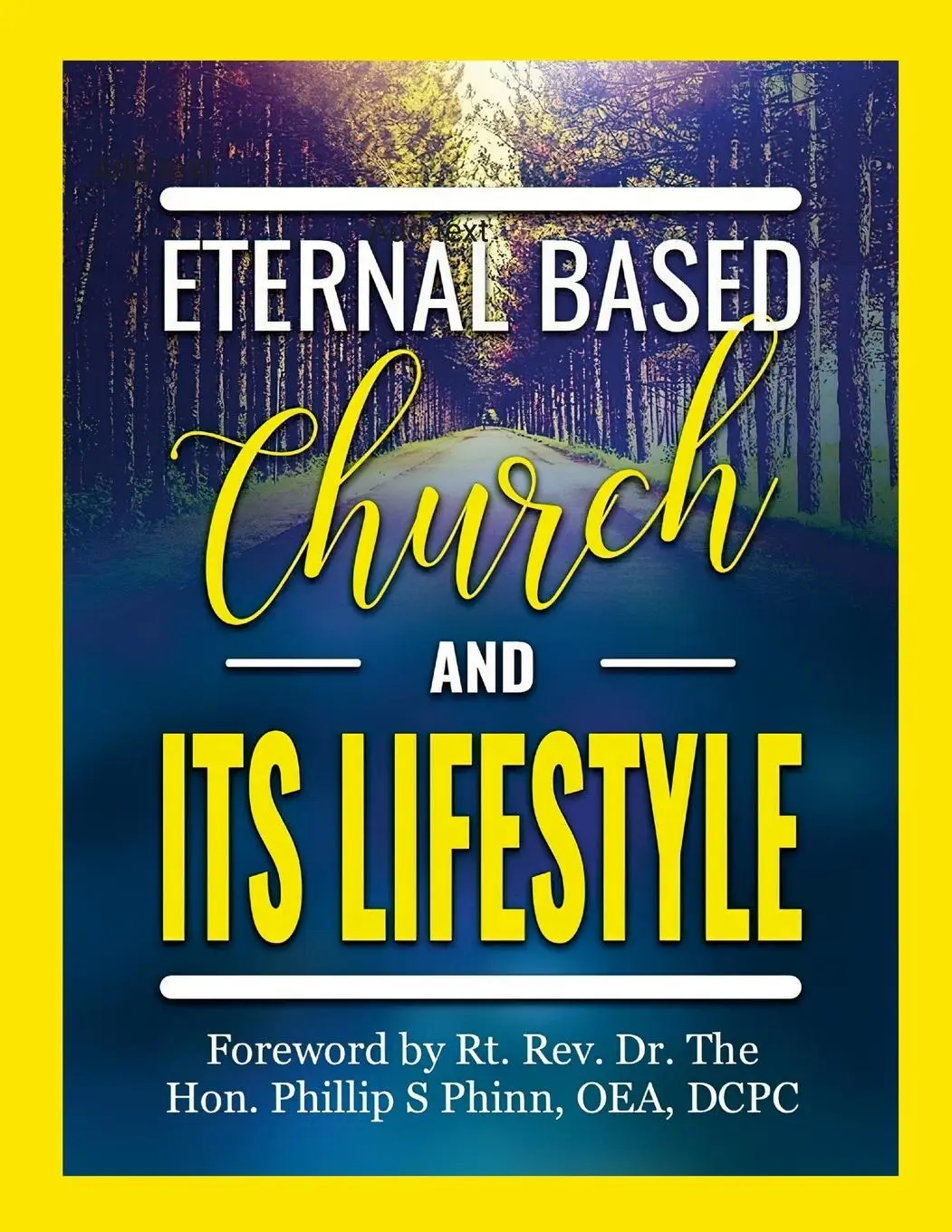 Cover: 9781312599840 | Eternal Based Church and its Lifestyle | Althea Winifred | Taschenbuch