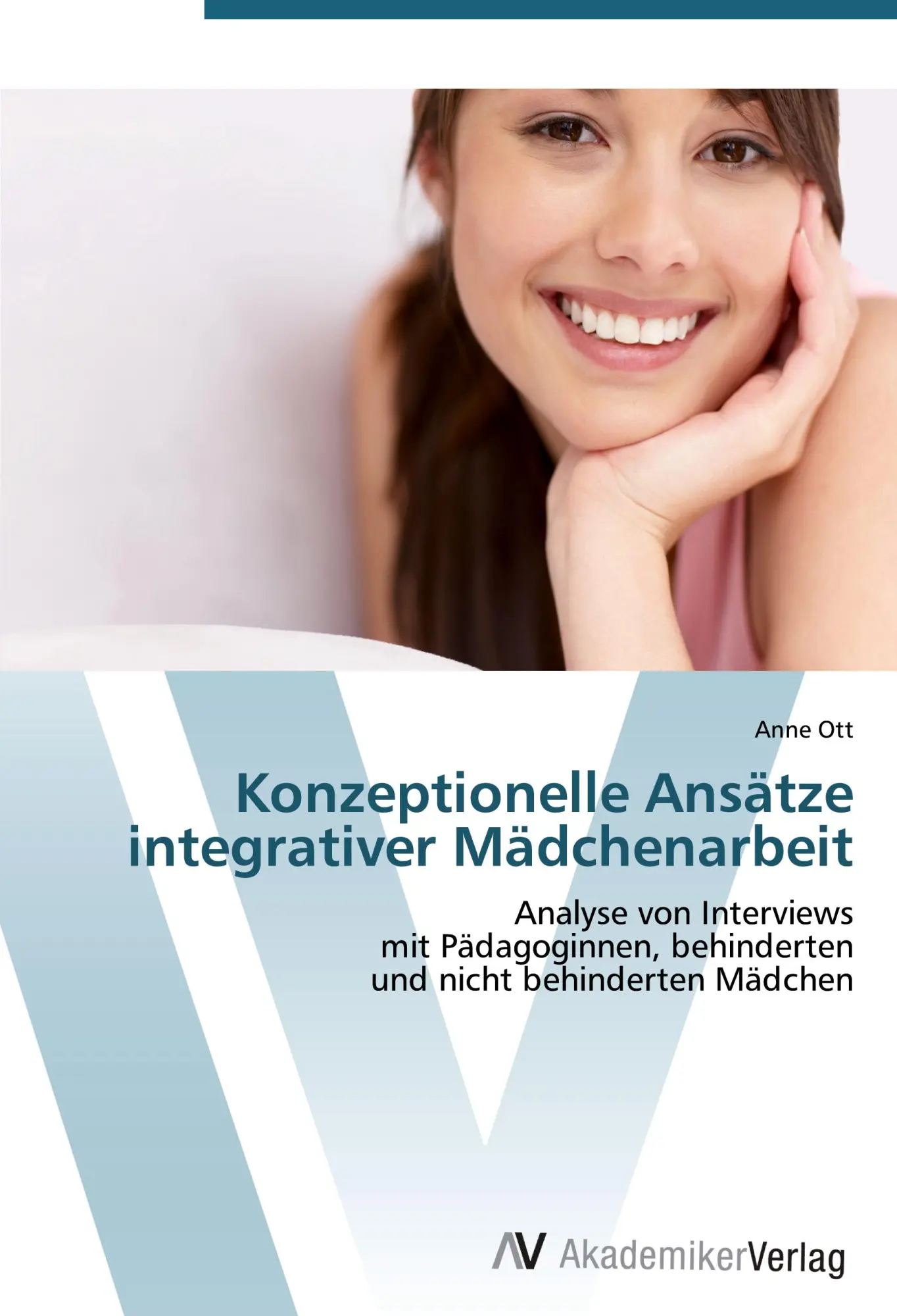 Cover: 9783639409840 | Konzeptionelle Ansätze integrativer Mädchenarbeit | Anne Ott | Buch