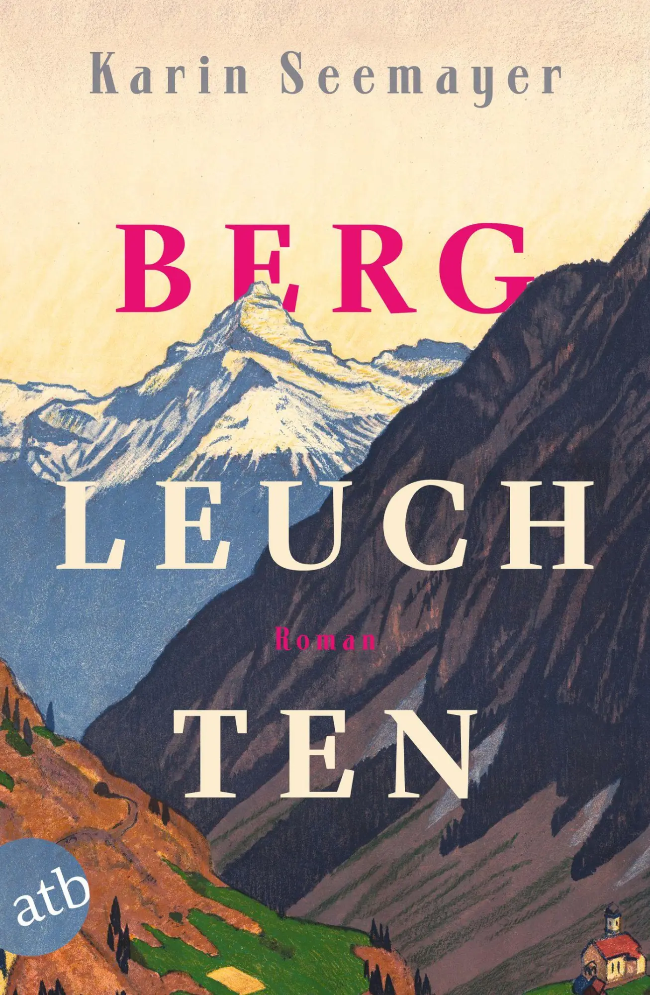Cover: 9783746639840 | Bergleuchten | Roman | Karin Seemayer | Taschenbuch | 477 S. | Deutsch