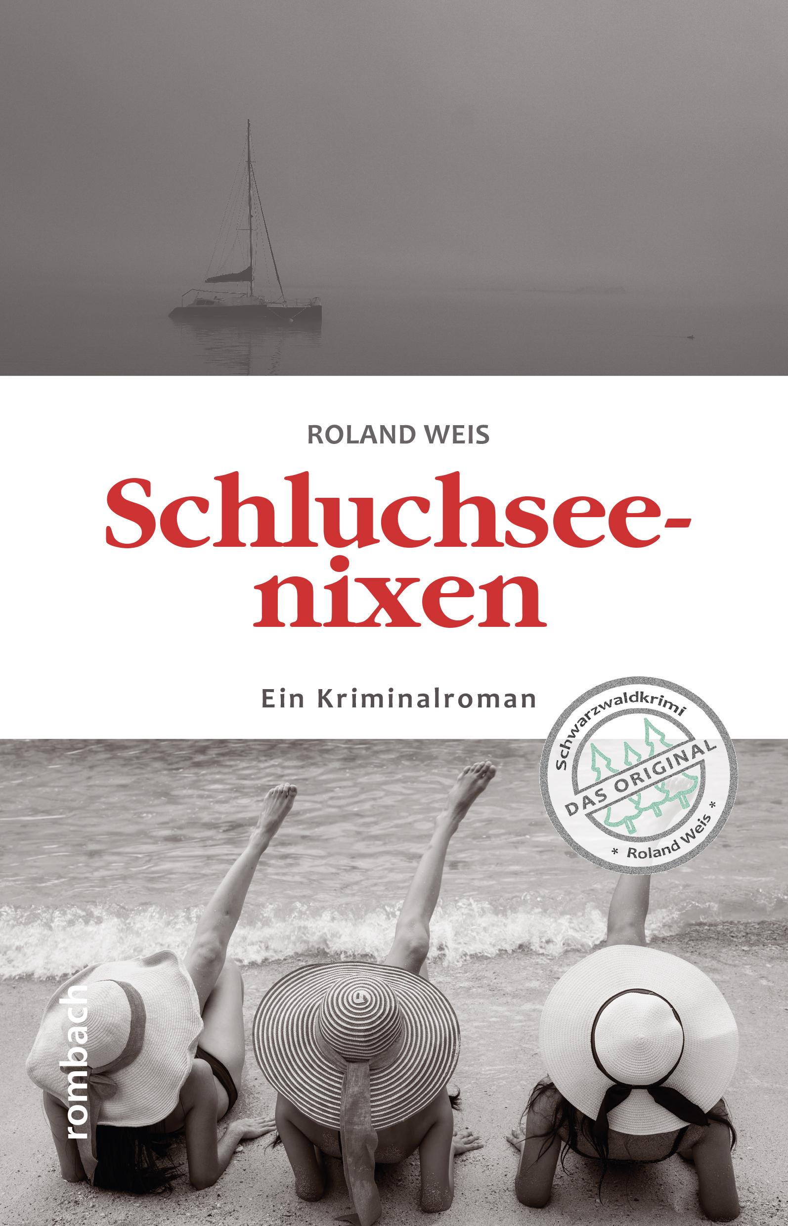 Cover: 9783793099840 | Schluchseenixen | Ein Kriminalroman | Roland Weis | Taschenbuch | 2022