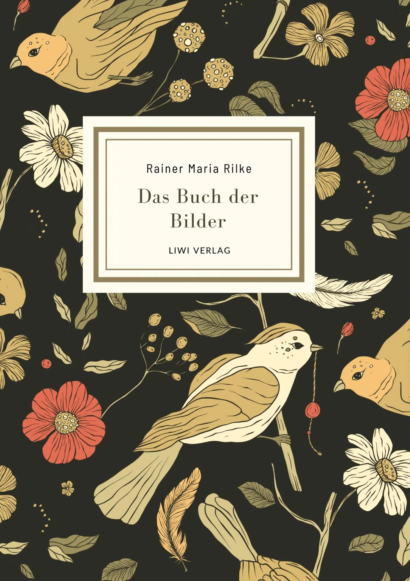 Cover: 9783965429840 | Rainer Maria Rilke: Das Buch der Bilder. Vollständige Neuausgabe
