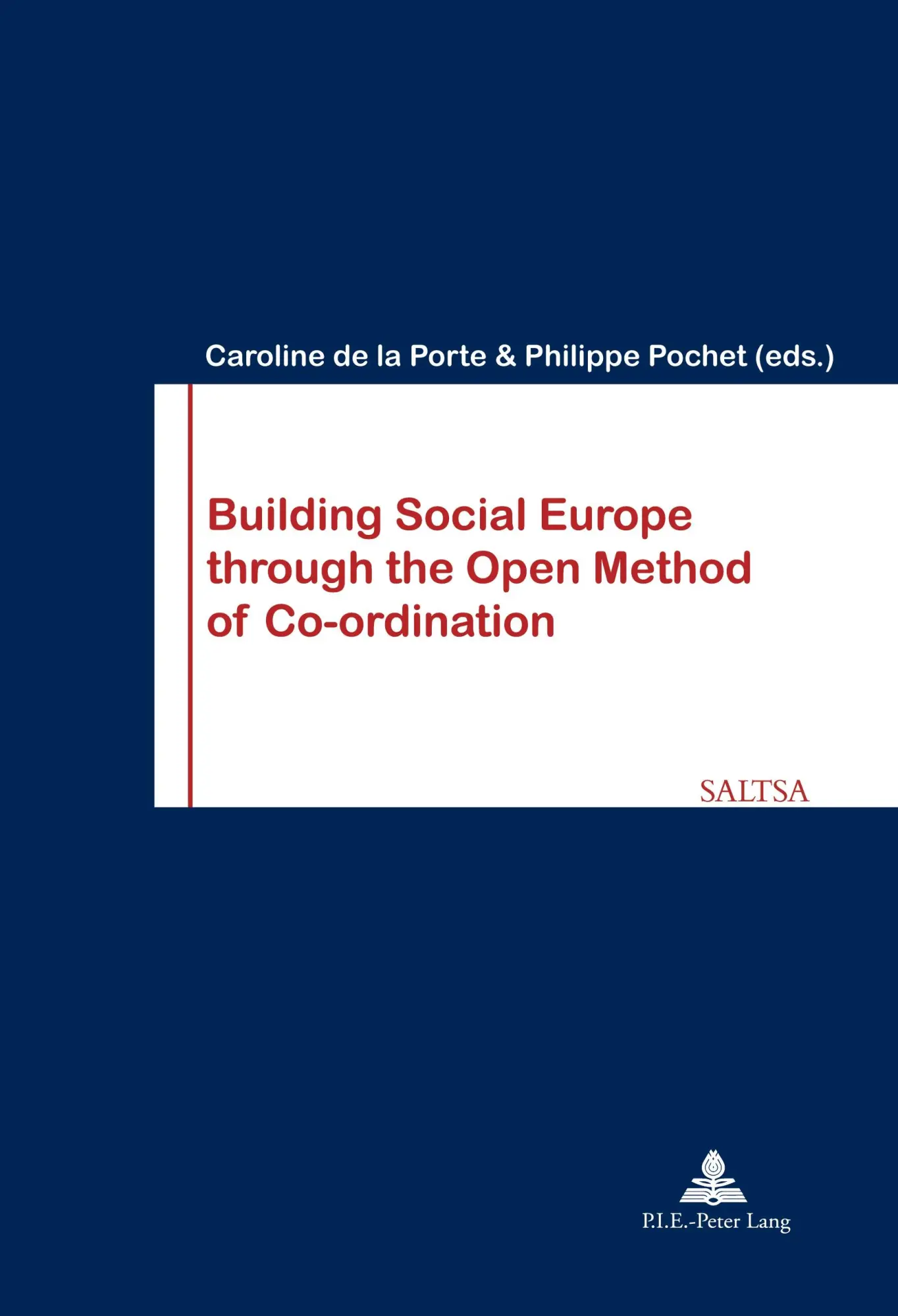 Cover: 9789052019840 | Building Social Europe through the Open Method of Co-ordination | Buch