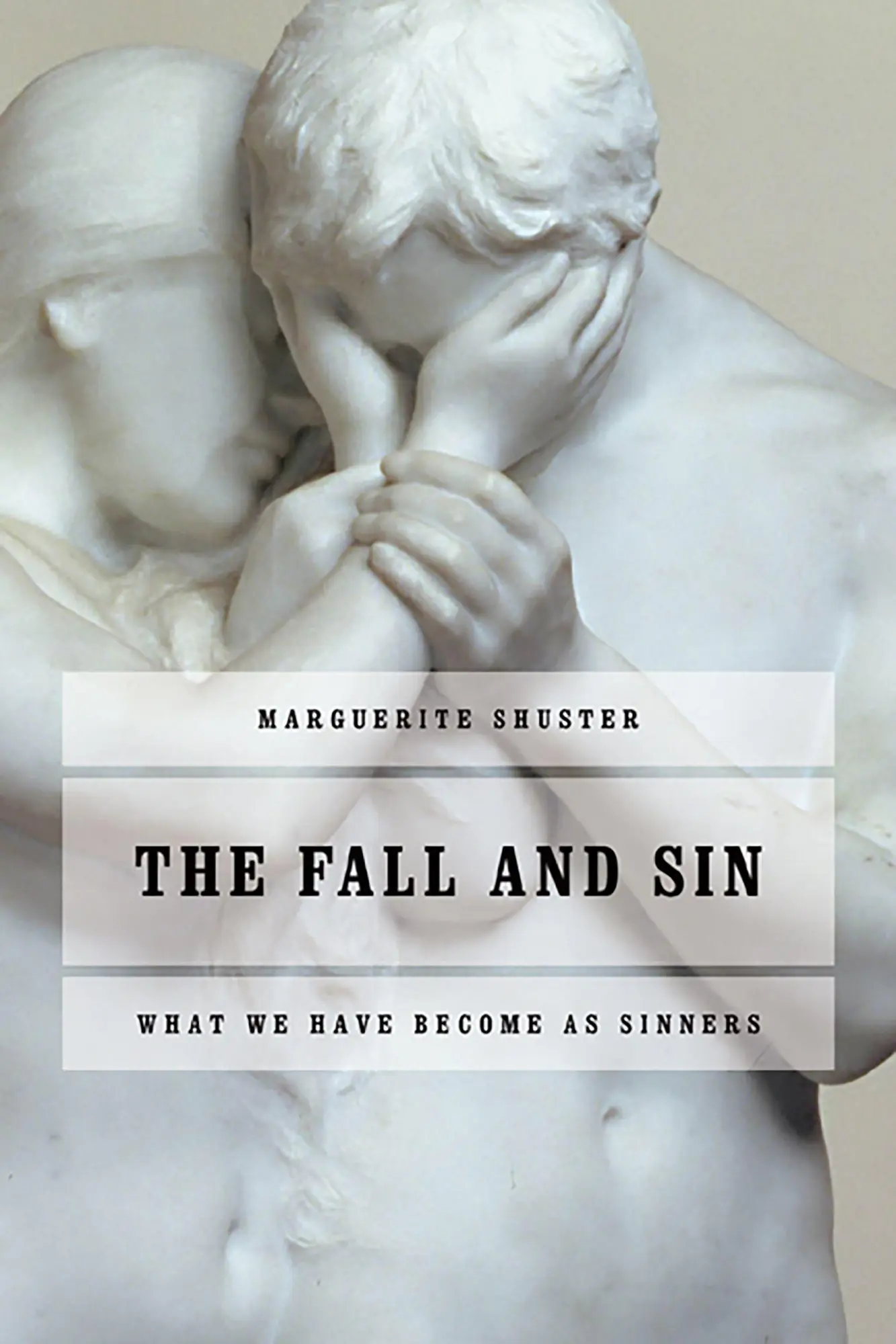 Cover: 9780802809940 | The Fall and Sin | What We Have Become as Sinners | Marguerite Shuster