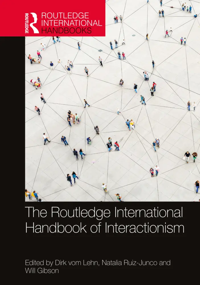 Cover: 9781032009940 | The Routledge International Handbook of Interactionism | Lehn (u. a.)
