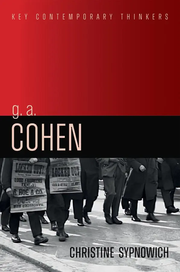 Cover: 9781509529940 | G. A. Cohen | Liberty, Justice and Equality | Christine Sypnowich