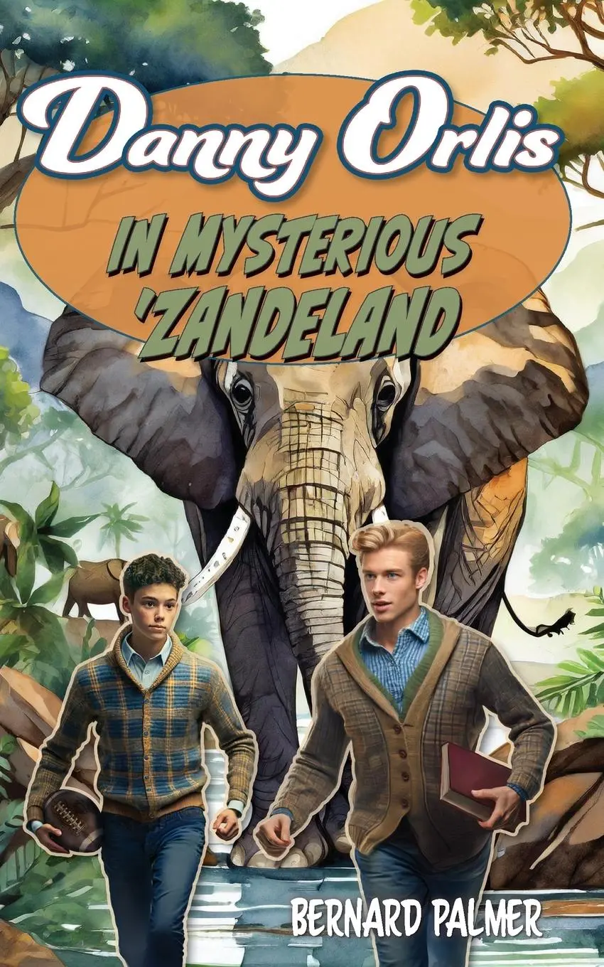 Cover: 9781622459940 | Danny Orlis in Mysterious 'Zandeland | Bernard Palmer | Taschenbuch