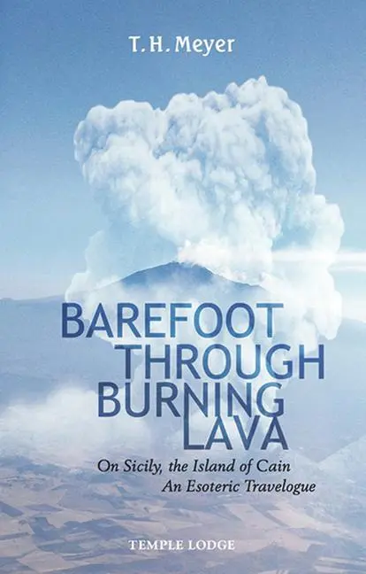 Cover: 9781906999940 | Barefoot Through Burning Lava | T H Meyer | Taschenbuch | Englisch