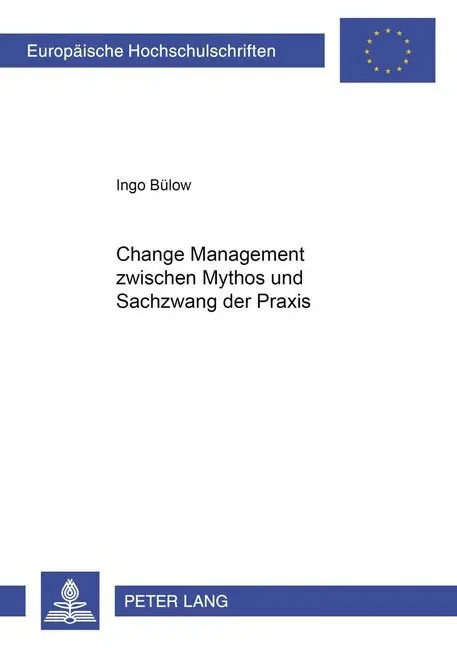 Cover: 9783631549940 | Change Management zwischen Mythos und Sachzwang der Praxis | Bülow