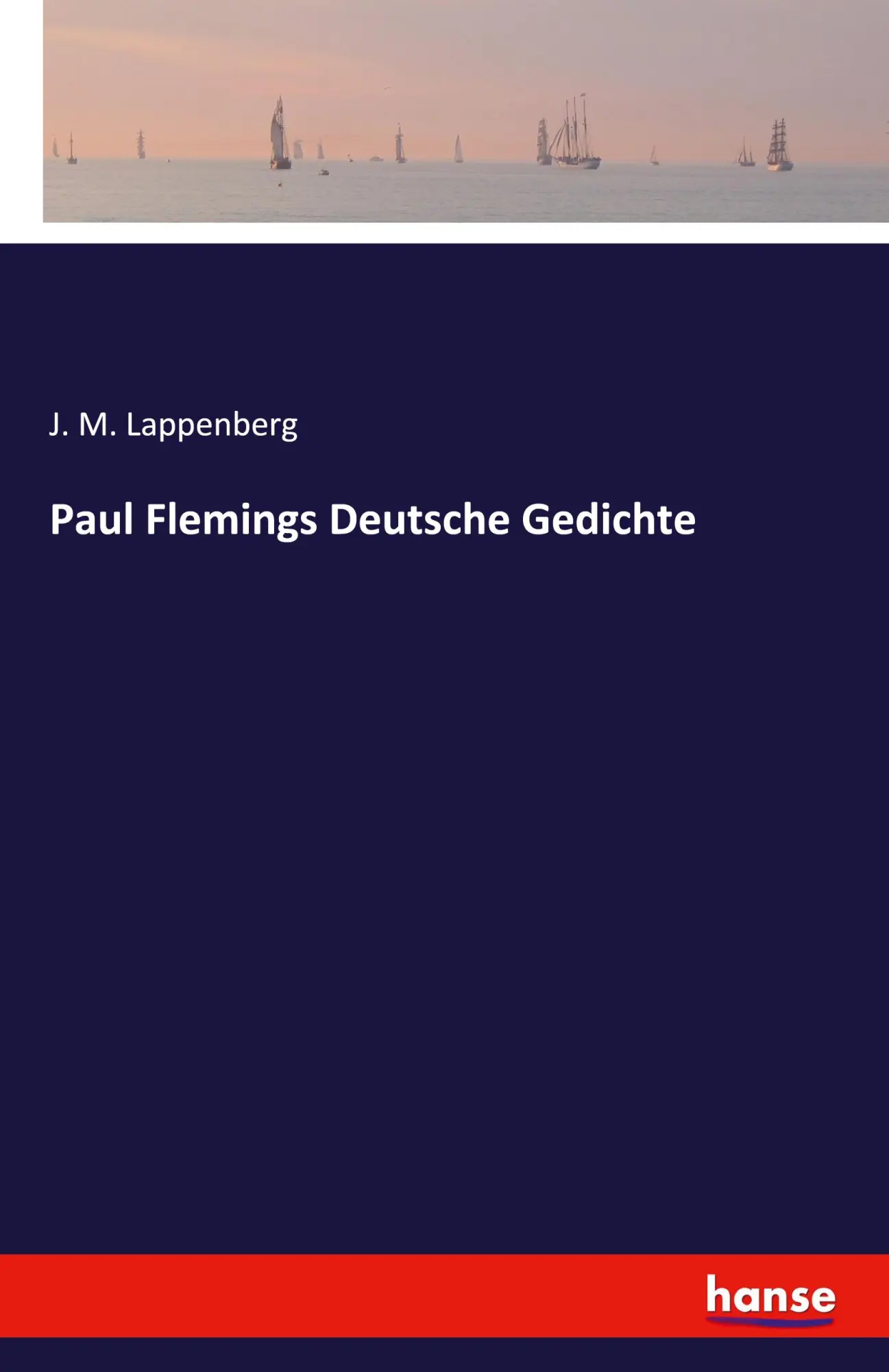 Cover: 9783741129940 | Paul Flemings Deutsche Gedichte | J. M. Lappenberg | Taschenbuch