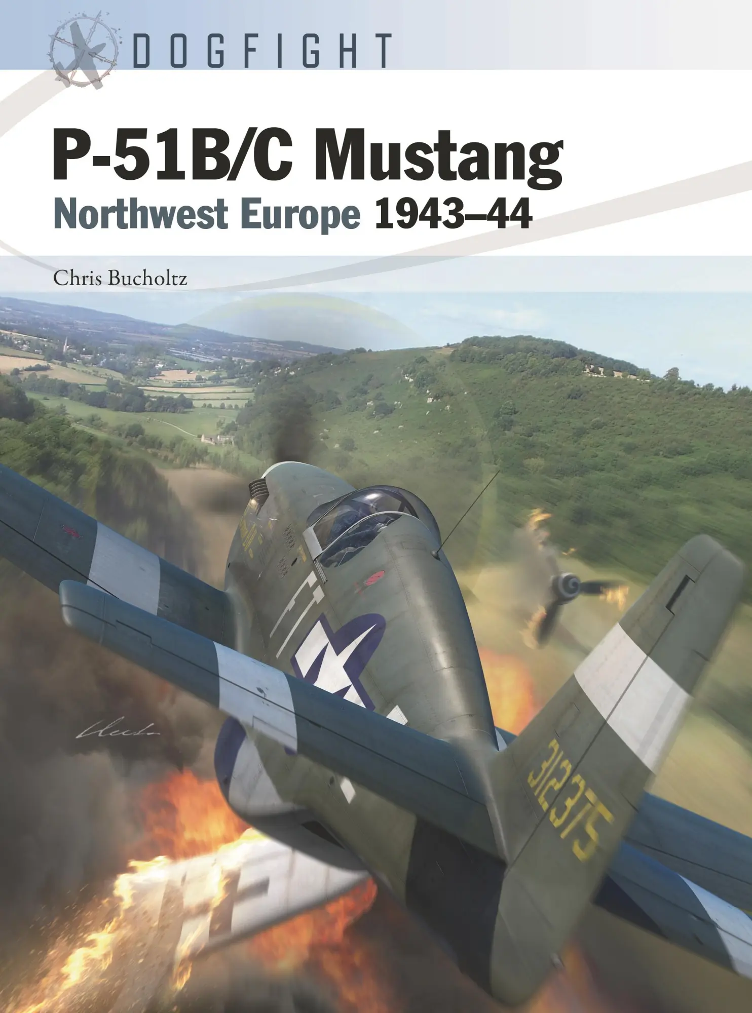 Cover: 9781472850041 | P-51b/C Mustang | Northwest Europe 1943-44 | Chris Bucholtz | Buch