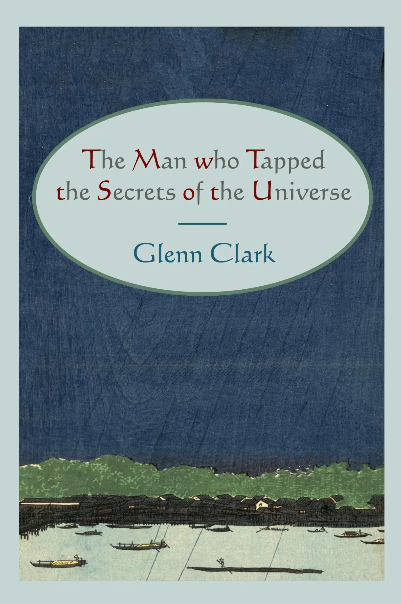 Cover: 9781614270041 | The Man Who Tapped the Secrets of the Universe | Glenn Clark | Buch