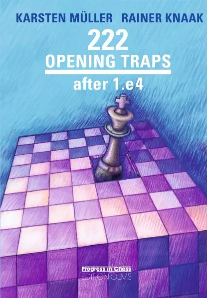 Cover: 9783283010041 | 222 Opening Traps after 1.e4 | Progress in Chess 27 | Müller | Buch