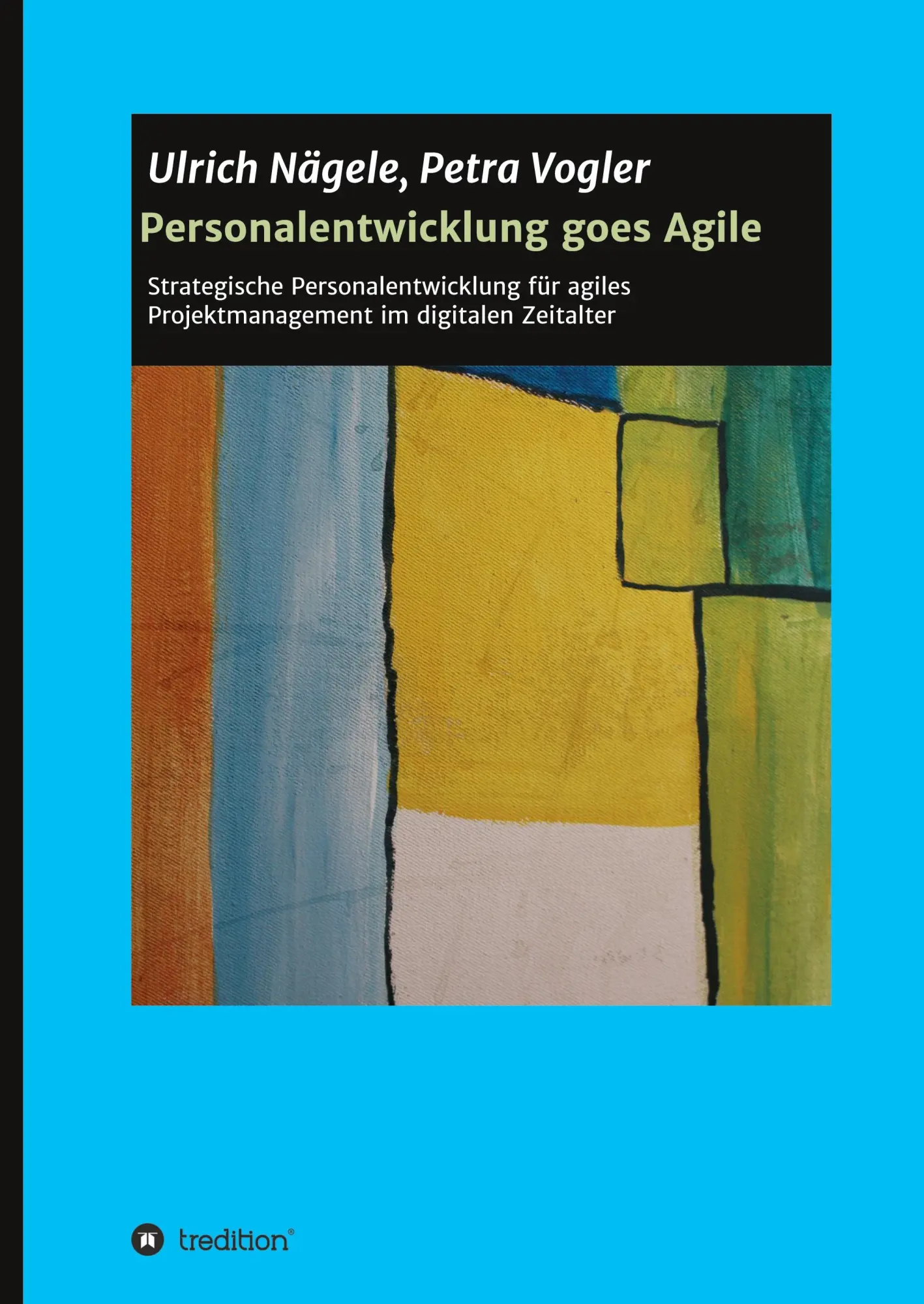Cover: 9783347080041 | Personalentwicklung goes Agile | Ulrich Nägele (u. a.) | Buch | 40 S.