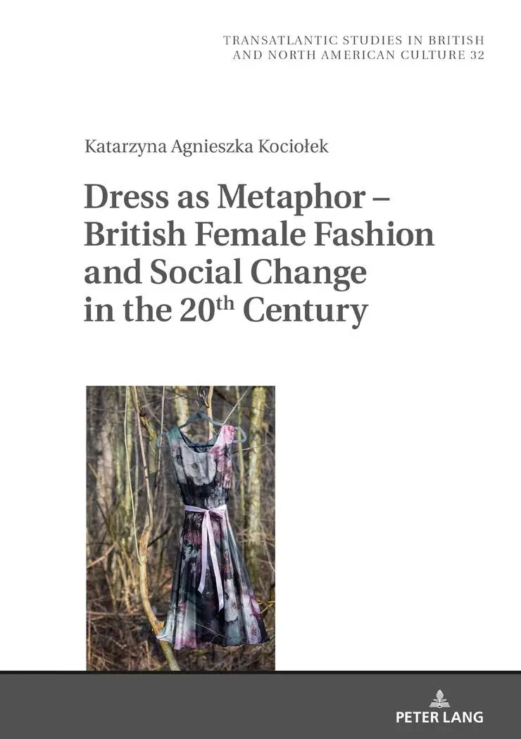 Cover: 9783631660041 | Dress as Metaphor - British Female Fashion and Social Change in the...