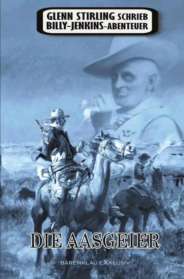 Cover: 9783754970041 | Glenn Stirling schrieb Billy-Jenkins-Abenteuer: Die Aasgeier | DE
