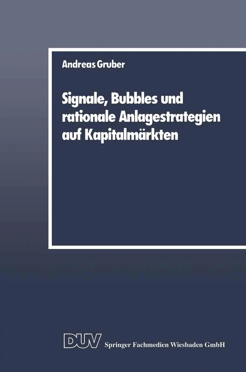 Cover: 9783824400041 | Signale, Bubbles und rationale Anlagestrategien auf Kapitalmärkten