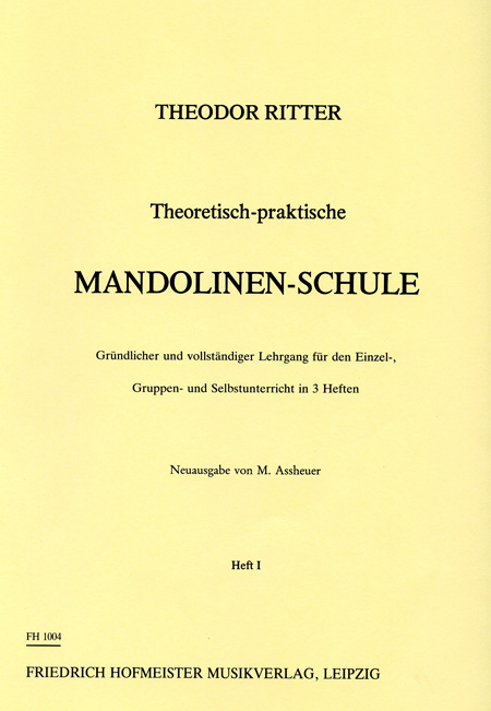 Cover: 9790203410041 | Theoretisch-praktische Mandolinen-Schule 1 | Theodor Ritter | 48 S.